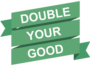 double your good